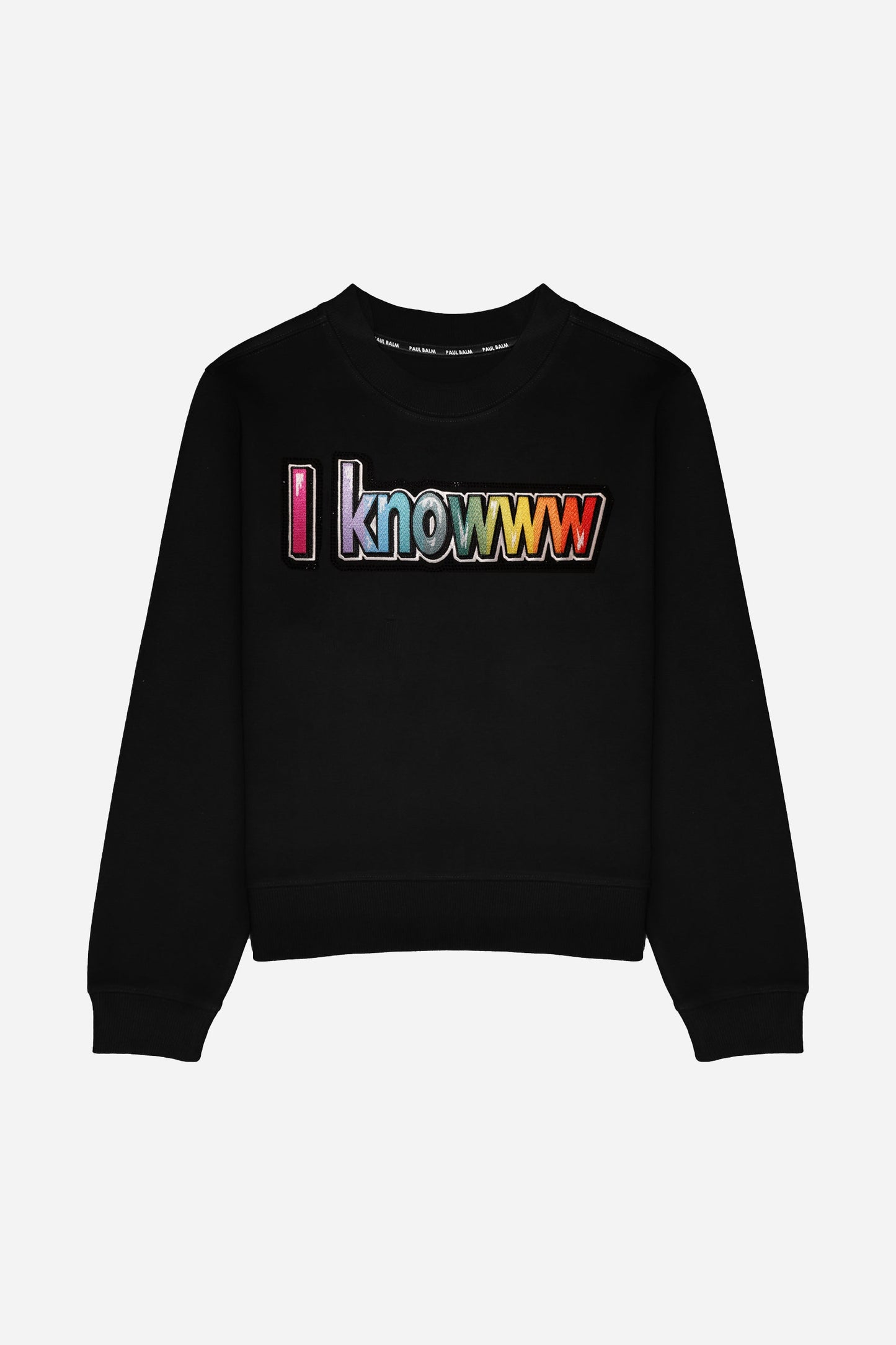 Embroidered I knowww Sweatshirt - Limited to 300